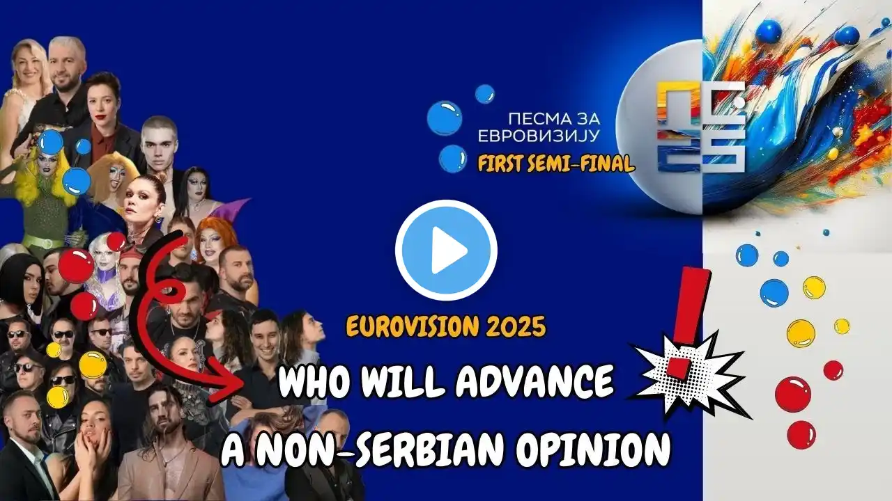 🇷🇸 Pesma za Evroviziju (Serbia) 2025 | First Semi-Final | Predictions with comments(Eurovision 2025)