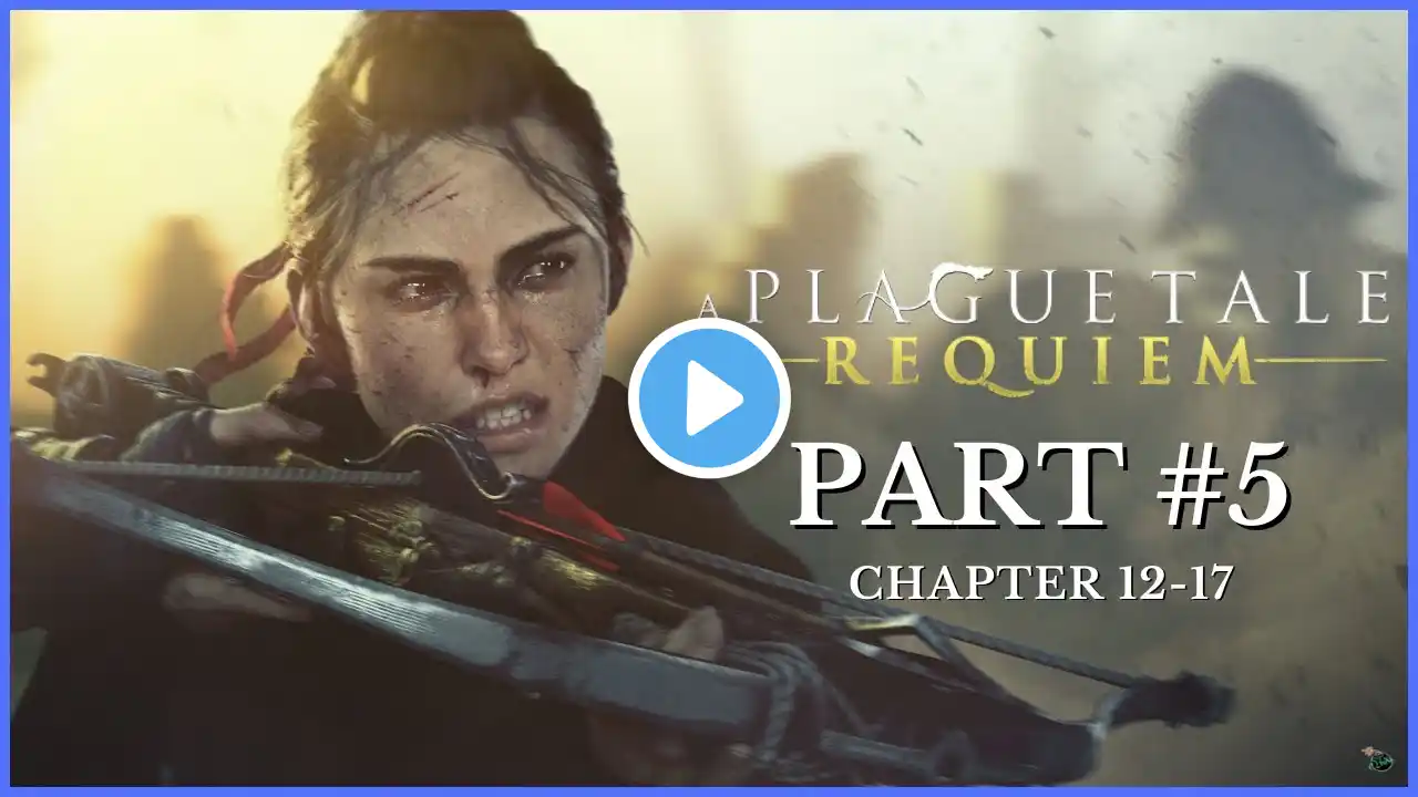 A PLAGUE TALE : REQUIEM Part #5 - ENDING (Chapter 12-17) [French Audio] (No Commentary) PC