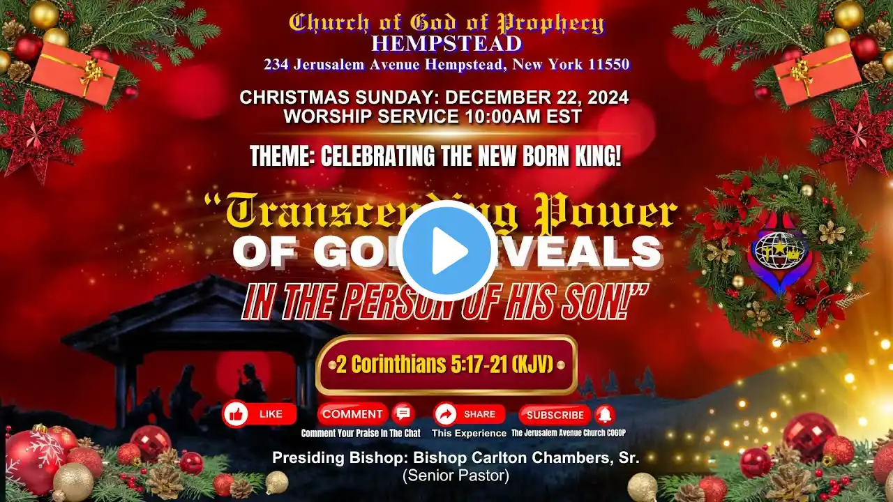 Christmas Sunday-12/22/2024 | 10AM | Annual Christmas Worship Service | Bishop C. Chambers | COGOP