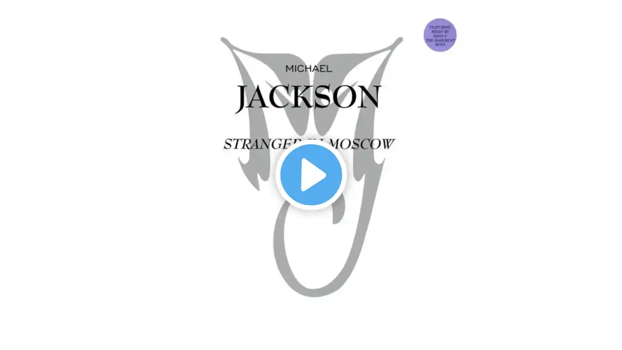 Michael Jackson - 01. Stranger In Moscow (Hani's Num Club Mix)