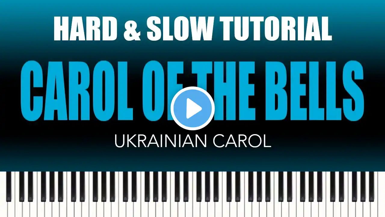 Carol of the Bells – Ukrainian Carol | HARD & SLOW Piano Tutorial