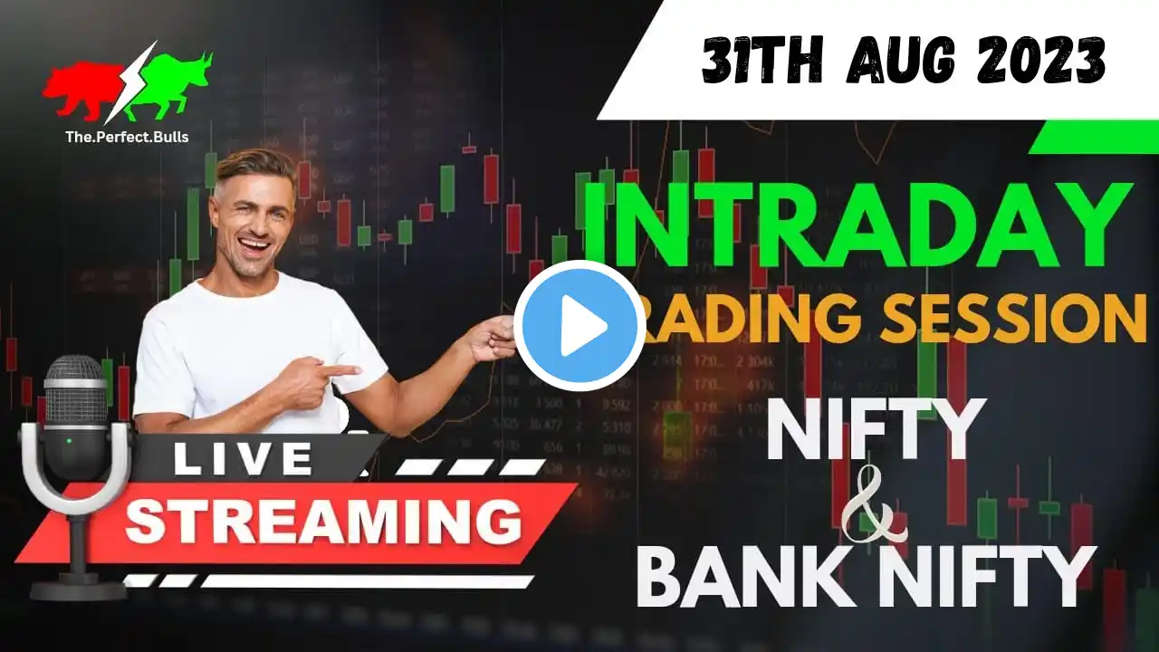 Live Trading Nifty and Bank Nifty options | 31Th AUG 2023| Live Bank Nifty Predictions