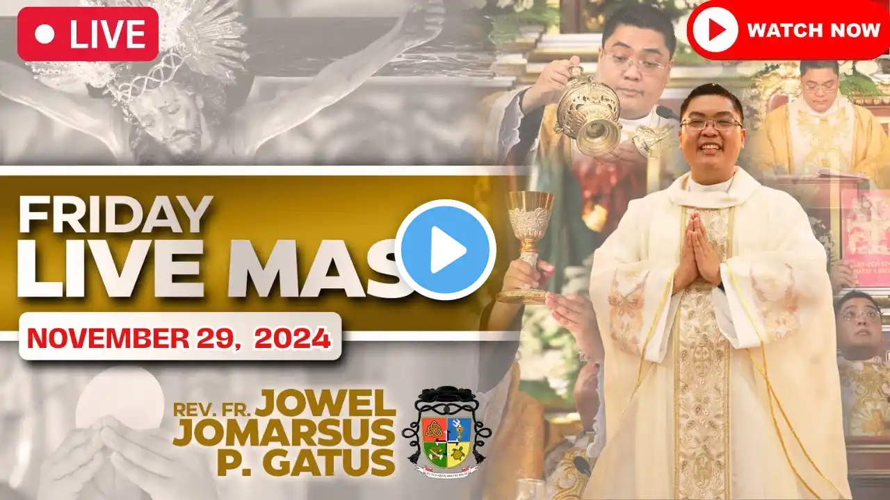 FILIPINO LIVE MASS TODAY ONLINE II NOVEMBER 29, 2024 II FR. JOWEL JOMARSUS GATUS