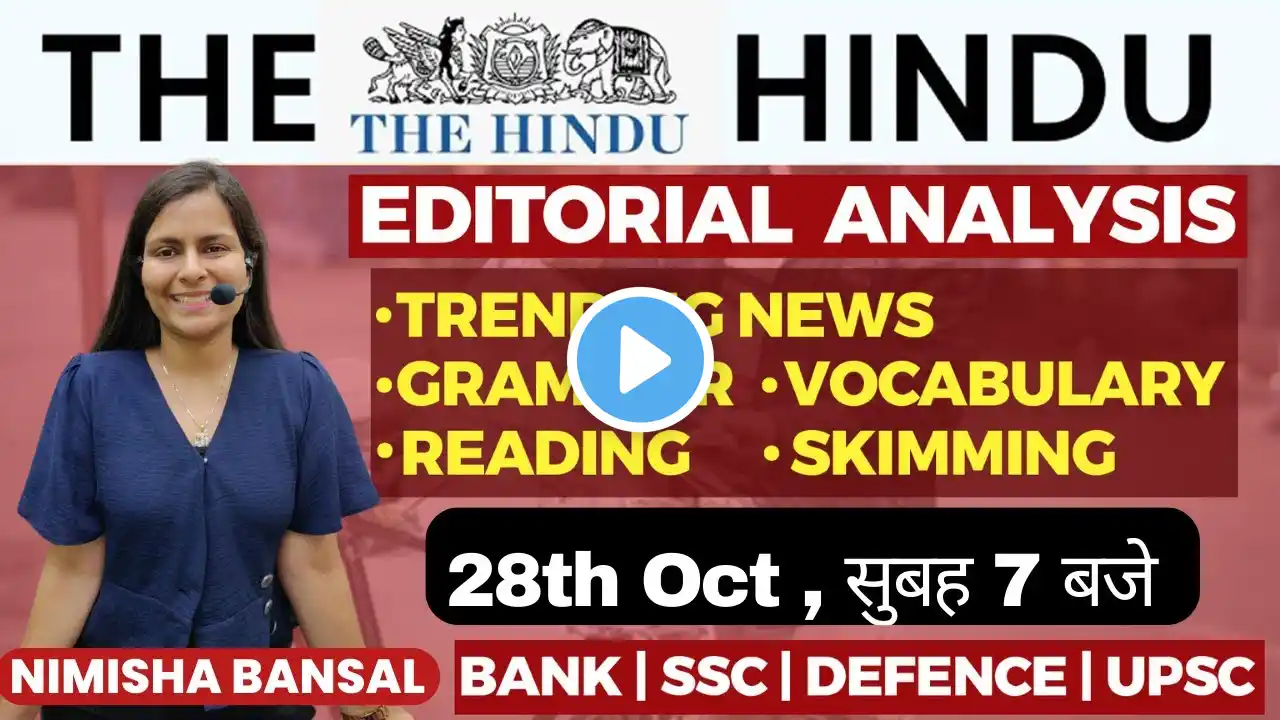 The Hindu Editorial Analysis | 28th Oct 2023 | Vocab, Grammar, Reading, Skimming | Nimisha Bansal