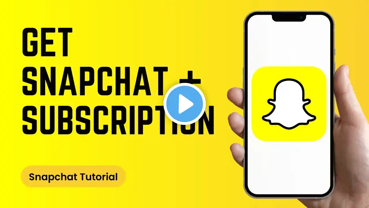 How to Get Snapchat Plus Subscription