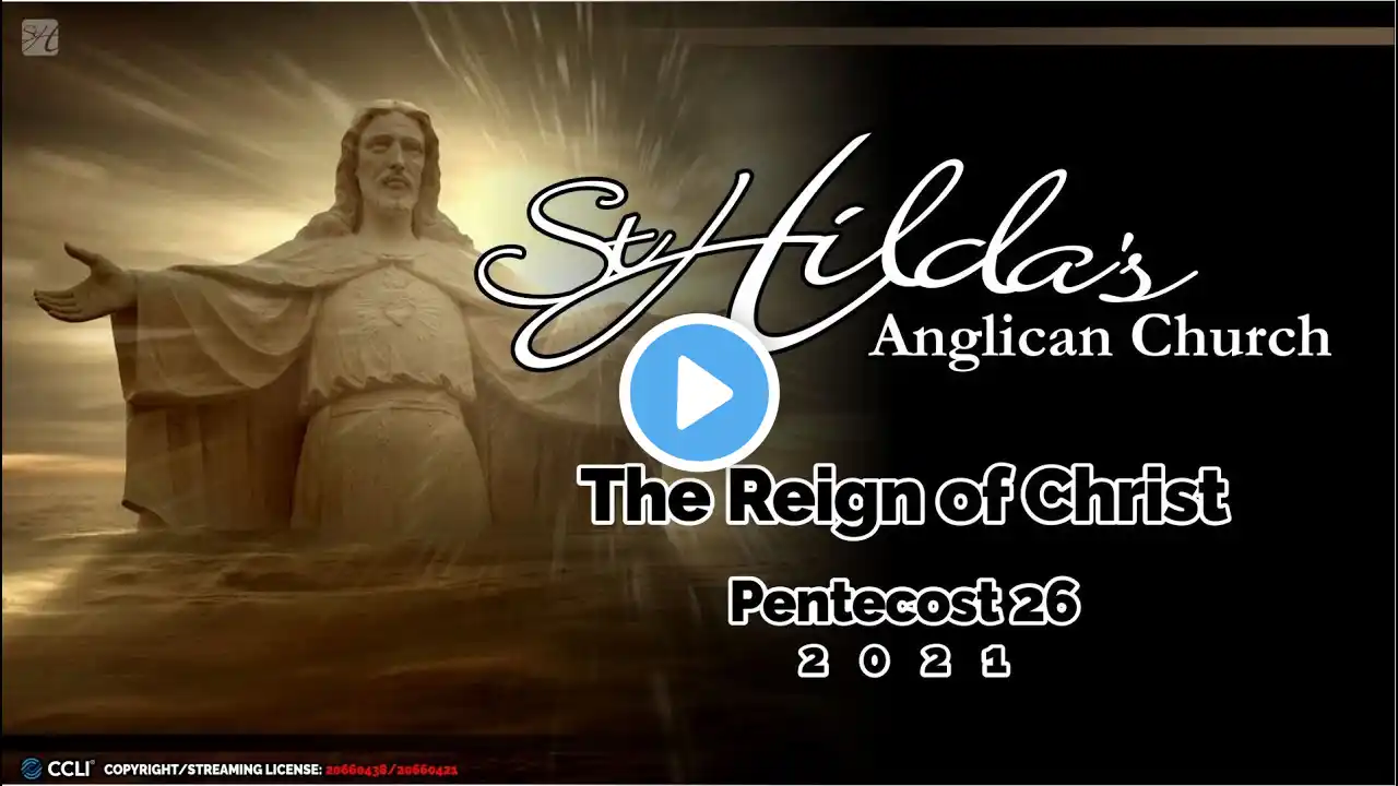 St. Hilda's Anglican Church Live Stream (Pentecost 26 - The Reign of Christ)