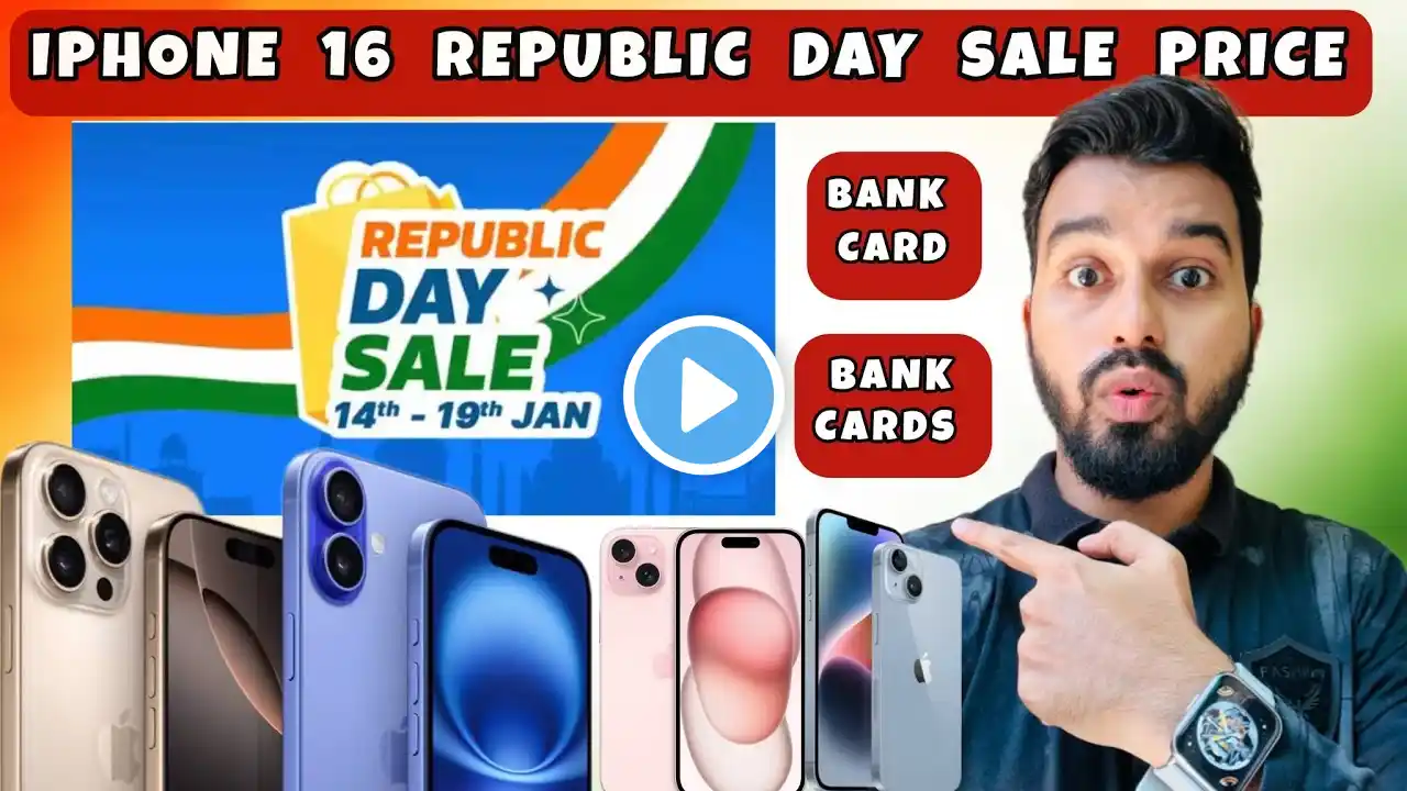 Flipkart Republic Day Sale Date | iPhone 16 Price Drop | Bank Cards