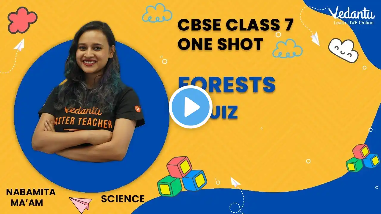 Forests | One Shot + VQuiz | Class 6 | Nabamita Ma'am | Vedantu Young Wonders