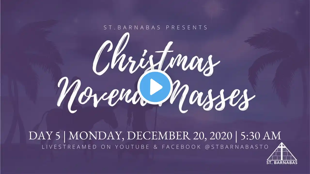 Christmas Novena Mass | Day 5 | December 20, 2021 | 5:30 AM | St. Barnabas