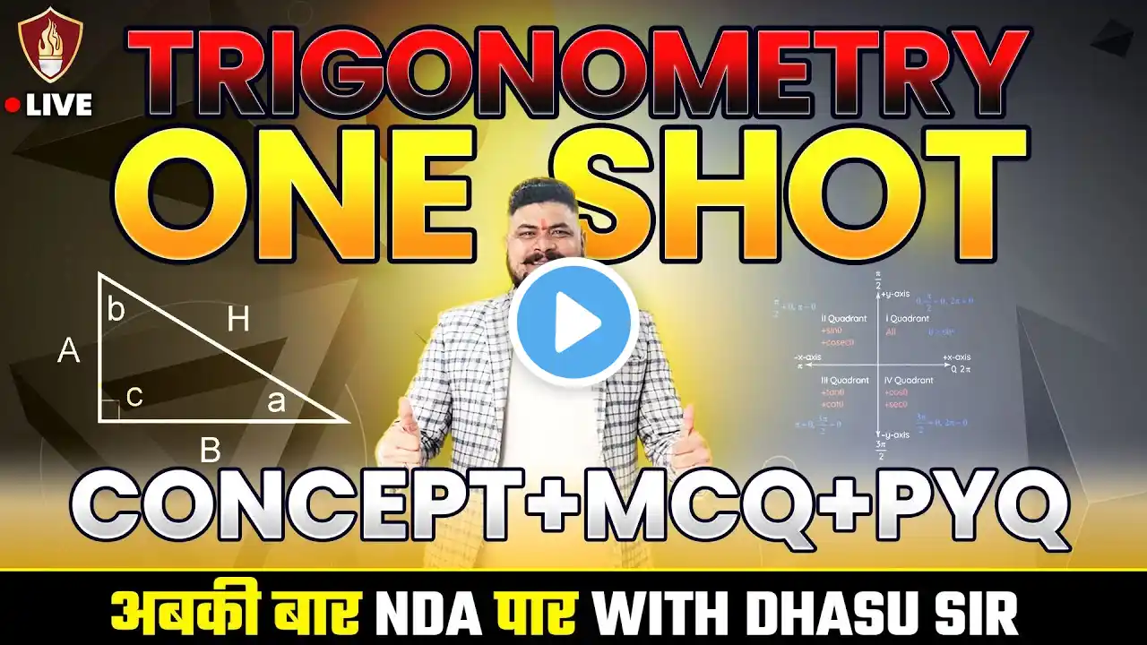 Trigonometry One Shot NDA | NDA 1 2025 Maths Preparation | NDA Free Online Classes