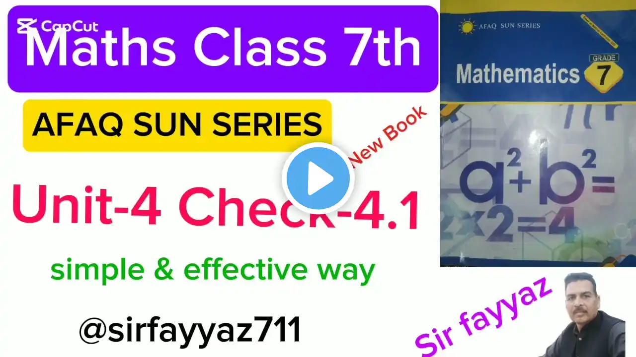 Maths class 7th | Check 4.1 | Unit 4 | exercise 4.1 | afaq sun series | newbook | ex 4.1 | grade7