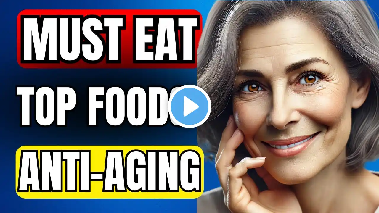 Top Foods You Should Eat After 50! Live Healthy With Energy! (Anti-Aging Benefits!).