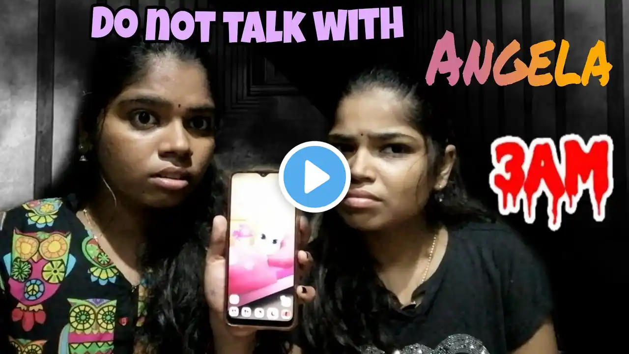 Do not talk with ANGELA at 3AM 😰😰//Talking ANGELA😯😯//Horror Challenge😮😮//BhumitejA👭👭//Telugu