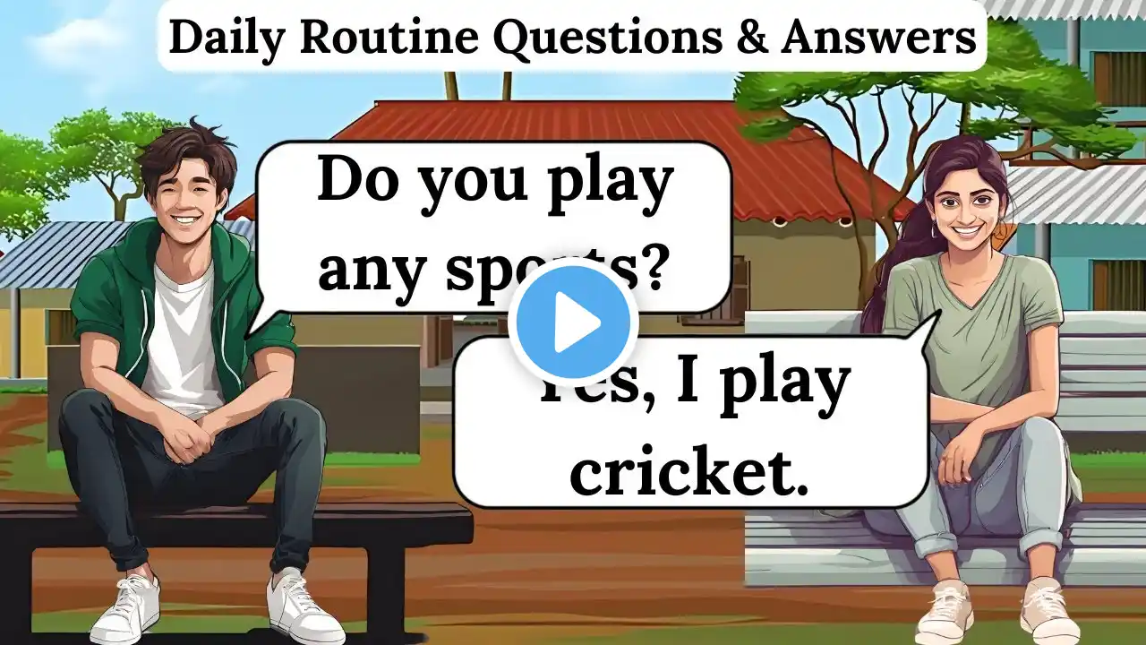 200 Daily Routine Questions & Answers | Improve Your Speaking Skills!