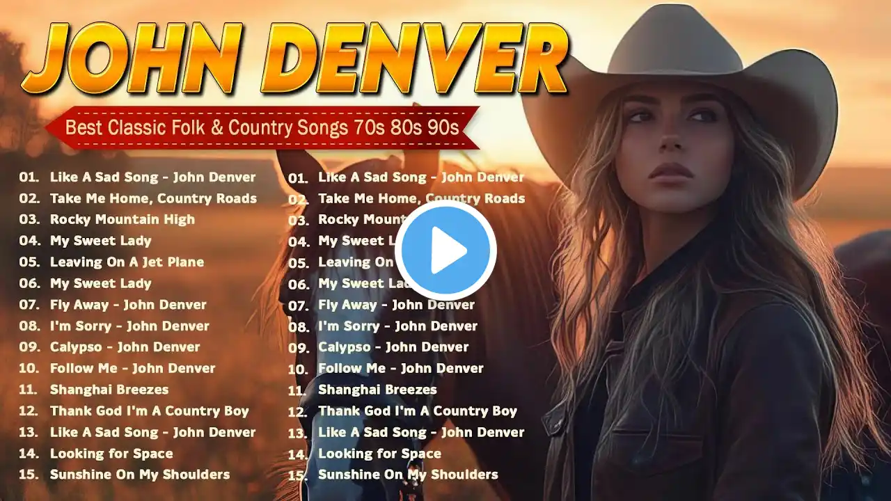 Best Songs Of John Denver - John Denver Greatest Hits Full Album Folk Songs 70's 80's