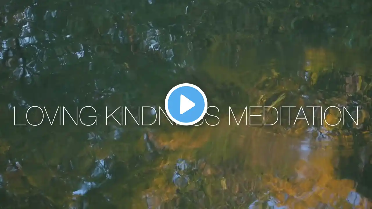 Loving Kindness Meditation