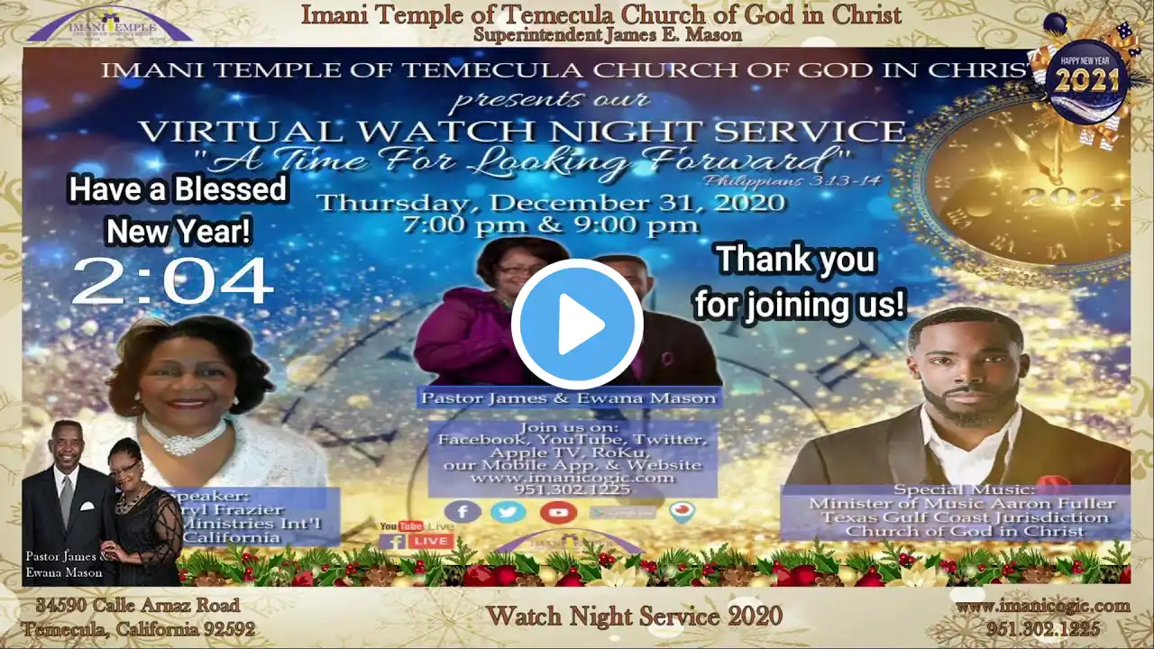 (Rebroadcast: Last Year-2020)-Thursday, December 31, 2020 - Imani Watch Night Service 2020!