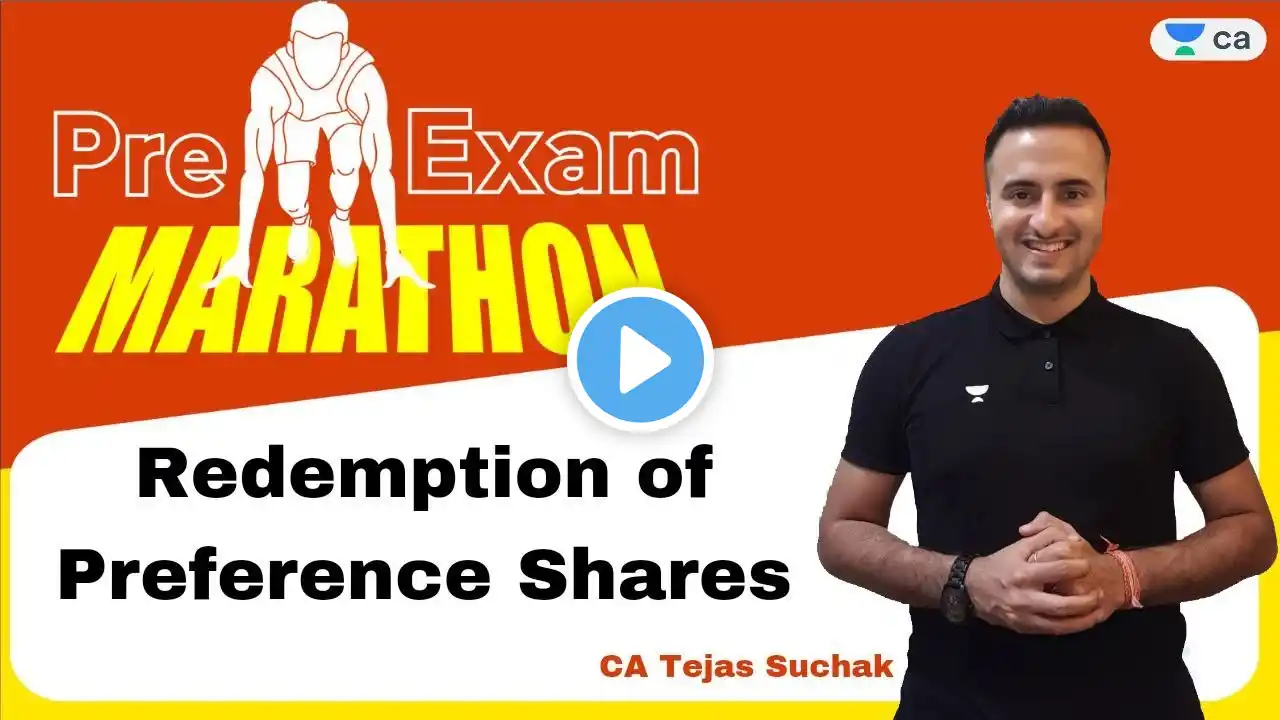 Redemption of Preference Shares | Pre Exam Marathon May 23 | Session 5 | Tejas Suchak