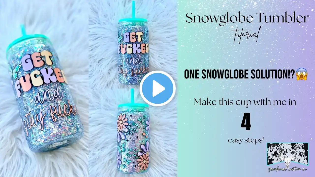 How To Make a Snowglobe Tumbler