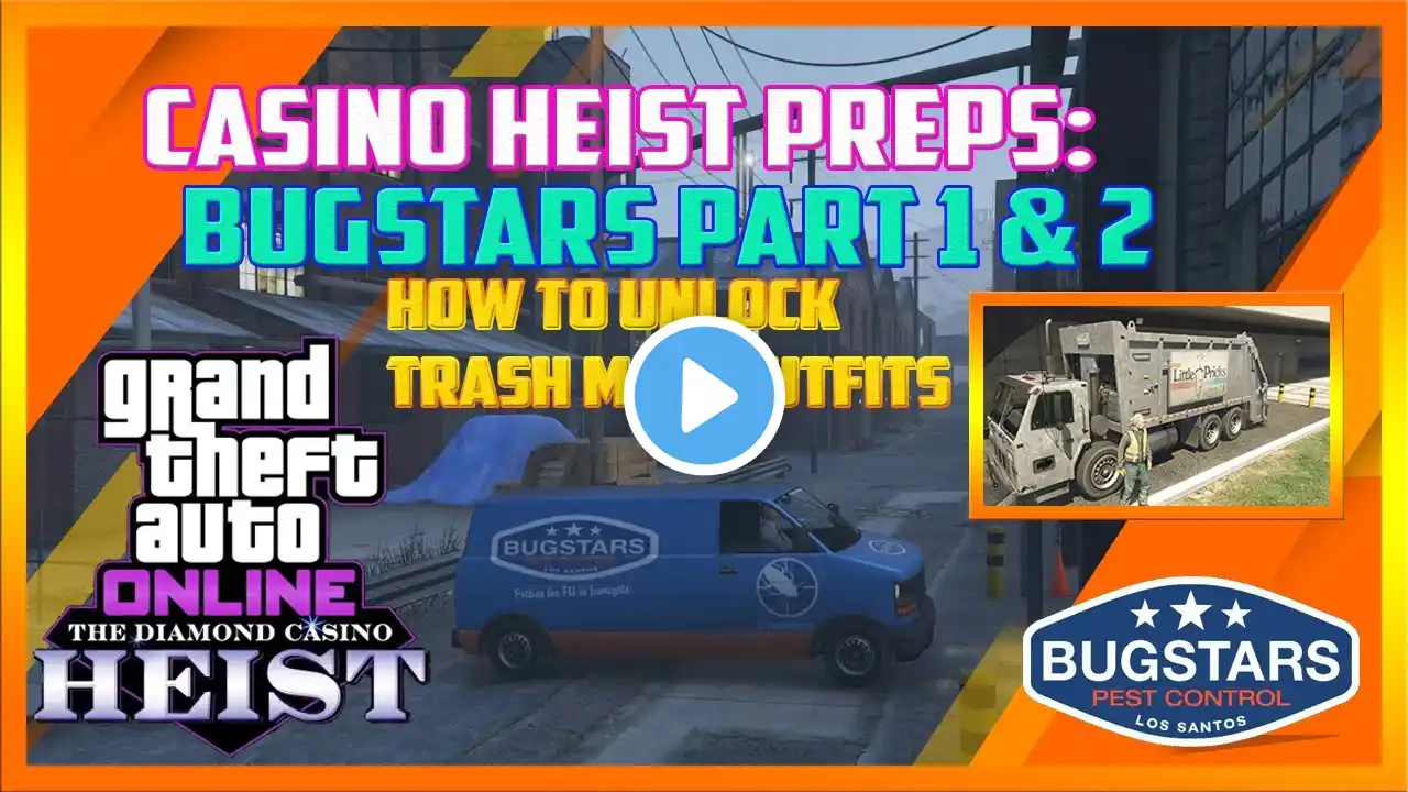 GTA Online The Diamond Casino Heist Prep: Bugstars Gear Part 1 & 2 How to unlock Trash man outfits