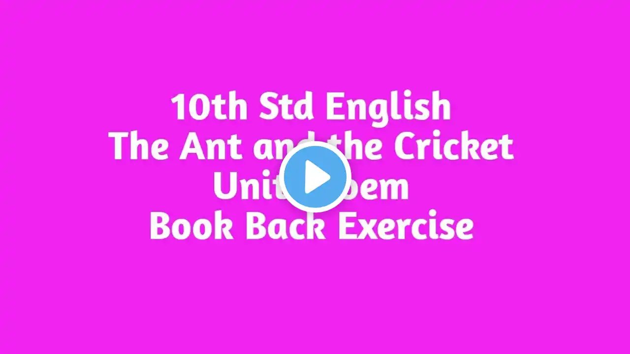 10th Std English Unit4 Poem The Ant and the Cricket Book Back Exercise