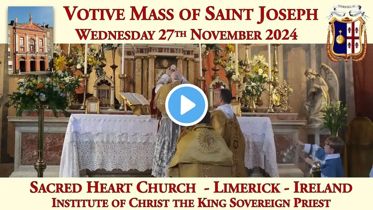 Wednesday 27th November 2024: Votive Mass of Saint Joseph