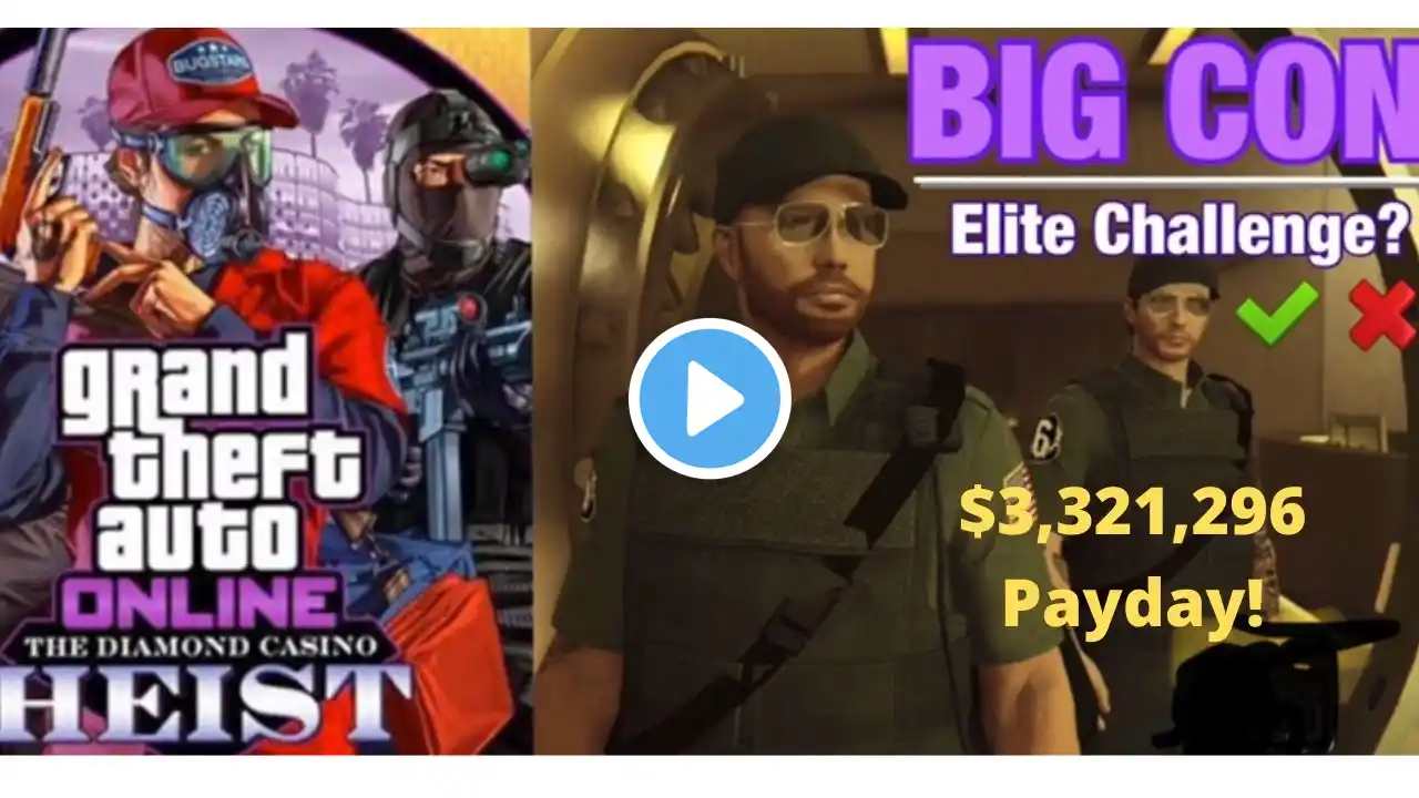 GTA V Diamond Casino Heist: Big Con Approach With Gold - 3 Player Elite Challenge $3,321,296 Payday