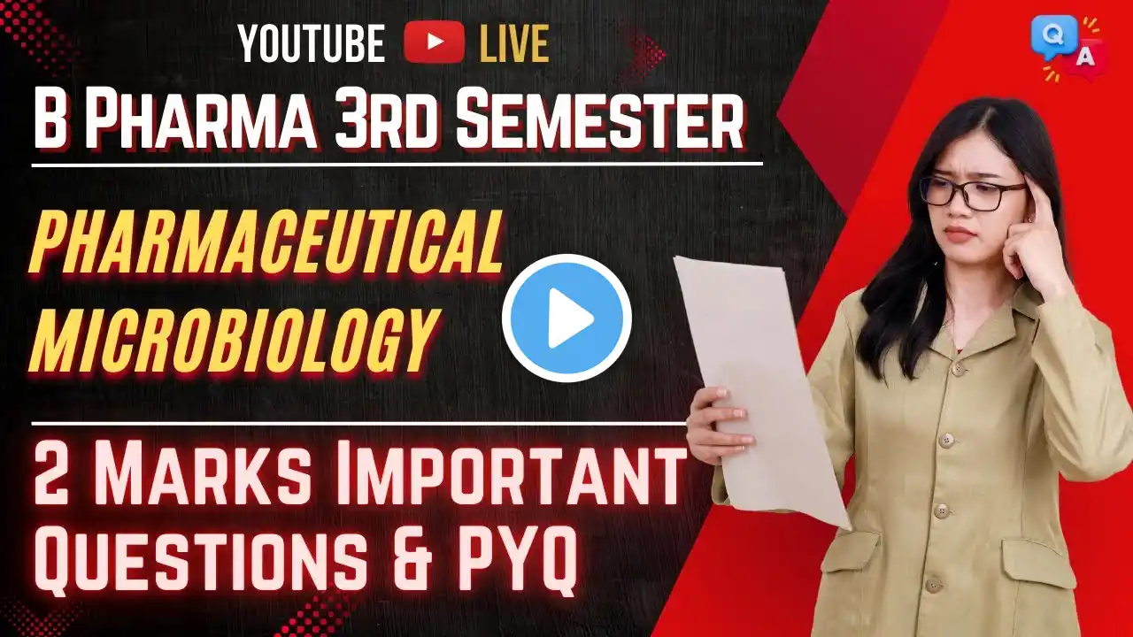 Pharmaceutical Microbiology | 2 Marks Important Questions & PYQ | B Pharma 3rd Semester