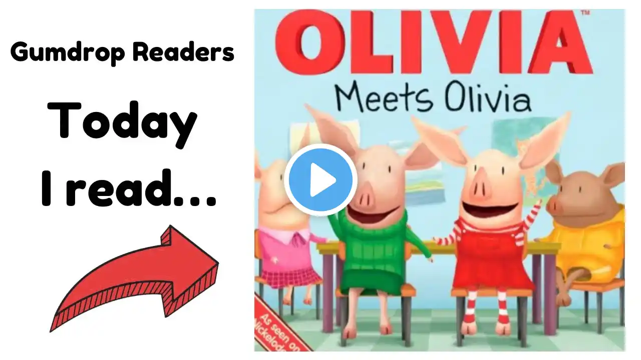 “Olivia Meets Olivia” Read Aloud Storybook for Kids :)