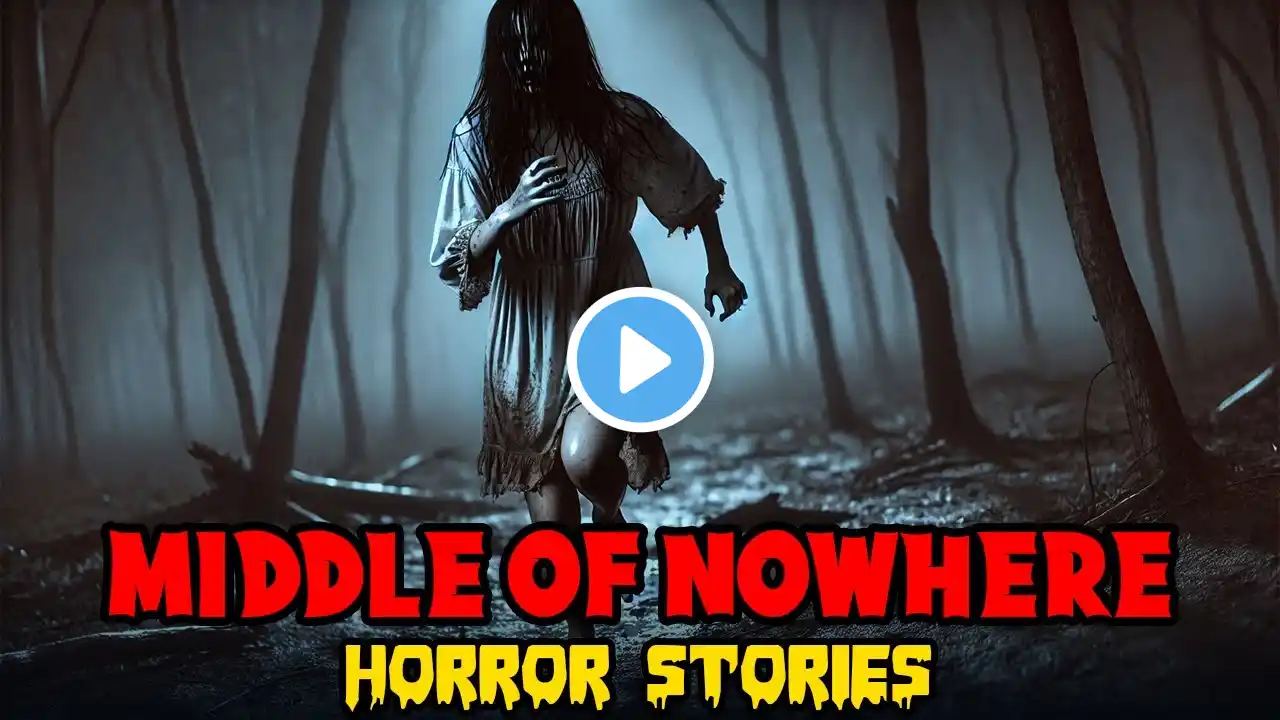 10 Creepy Middle Of Nowhere HORROR Stories | Creepypasta Stories