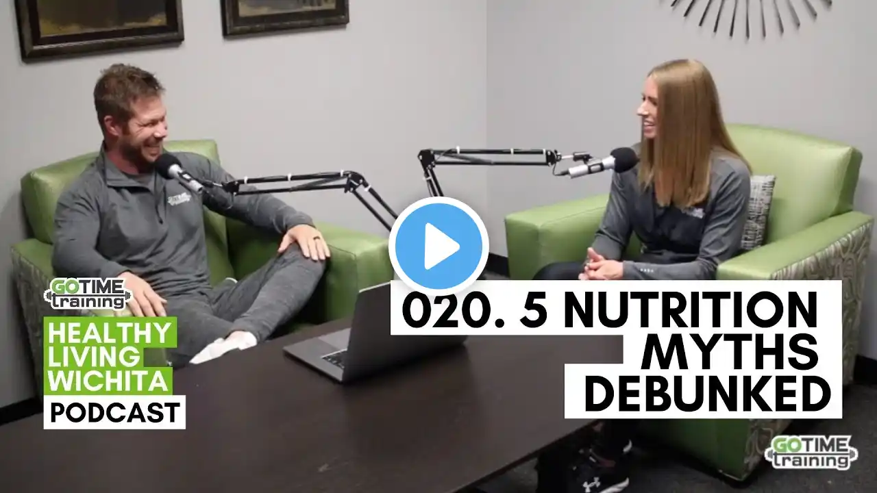 020. 5 Nutrition Myths Debunked