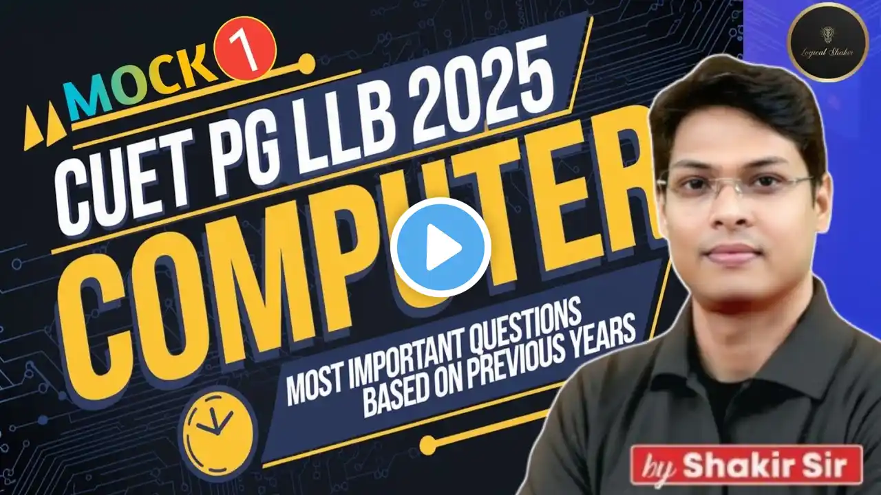 SHAKIR SIR Shares TOP Computer PYQ For CUET PG LLB Success