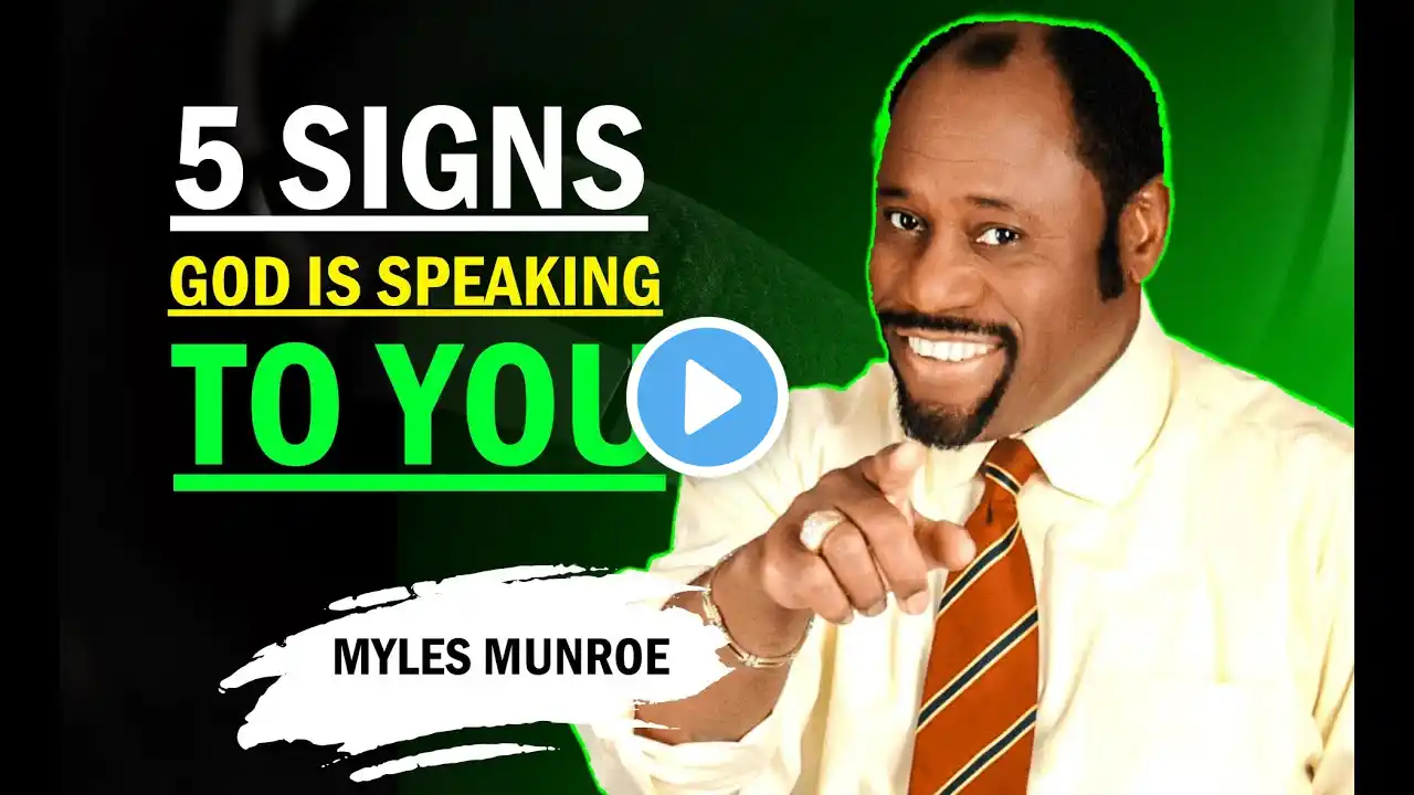 5 Signs God Is Speaking to You – Don’t Ignore Them! Myles Munroe Motivation