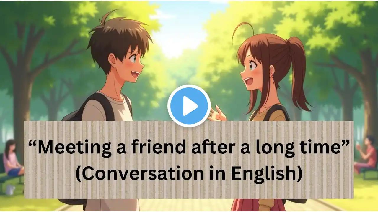 English Speaking Practice | Conversation between two friends