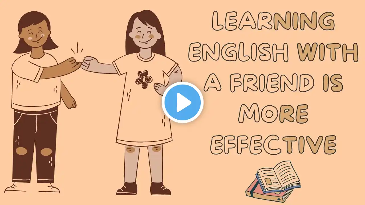 Why Learning English with a Friend is More Effective | British Accent Podcast