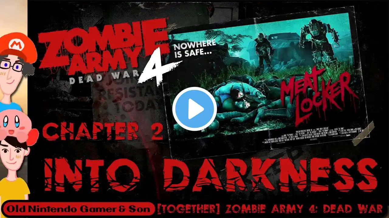 [Together] Zombie Army 4: Dead War - 3. Meat Locker (Ch.2)