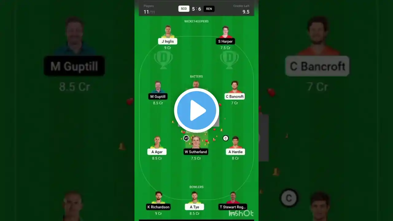 SCO VS REN T20 TODAY DREAM TEAM|अपनी ड्रिम टिम बनाऐ #dream11 #shorts #viral ‎‪@DREAM4WIN‬