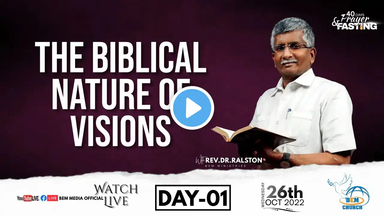 🔴🅻🅸🆅🅴 THE BIBLICAL NATURE OF VISIONS | 40 DAYS FASTING PRAYER - DAY 1 | REV.DR.RALSTON