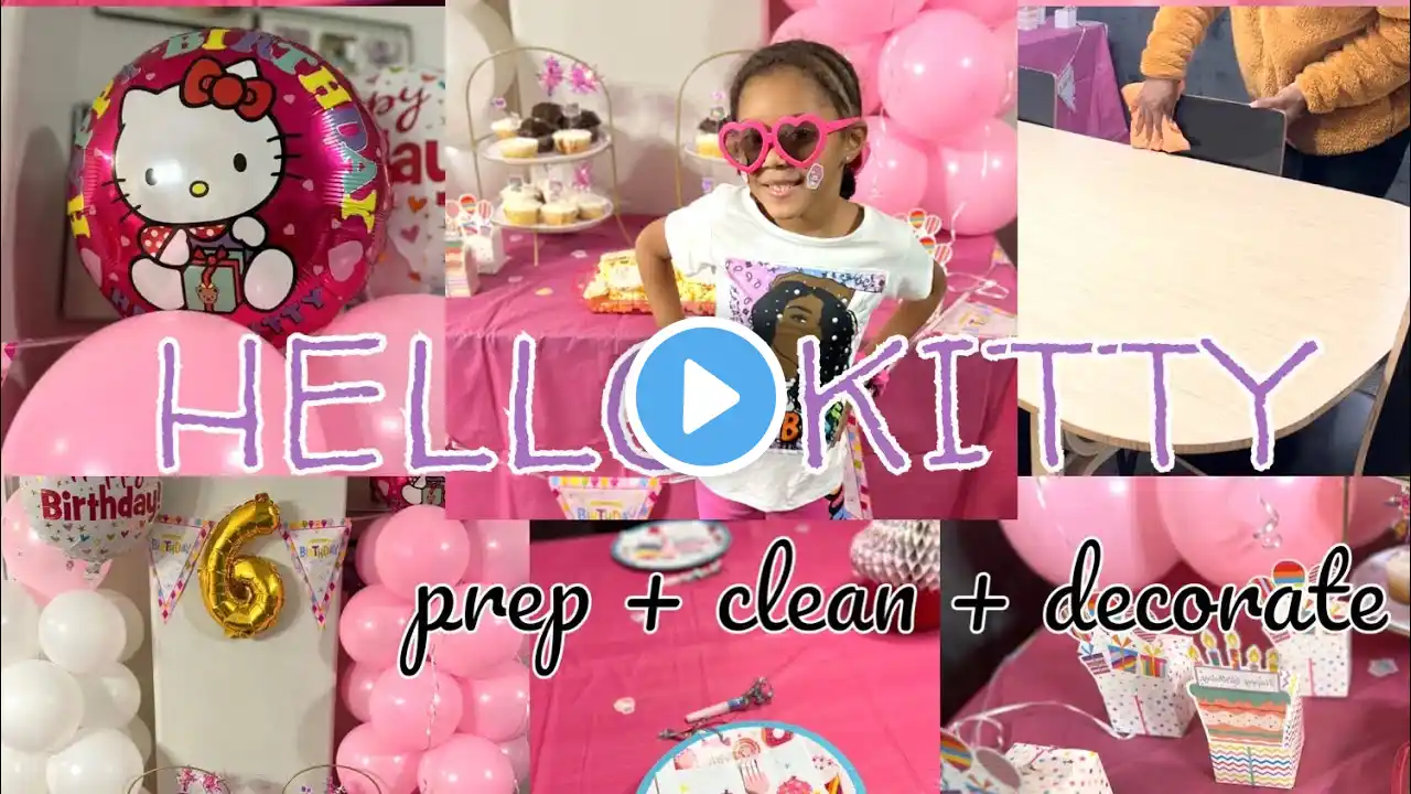 Hello Kitty Party Prep + Clean | DIY Decor| Budget Friendly Birthday Party