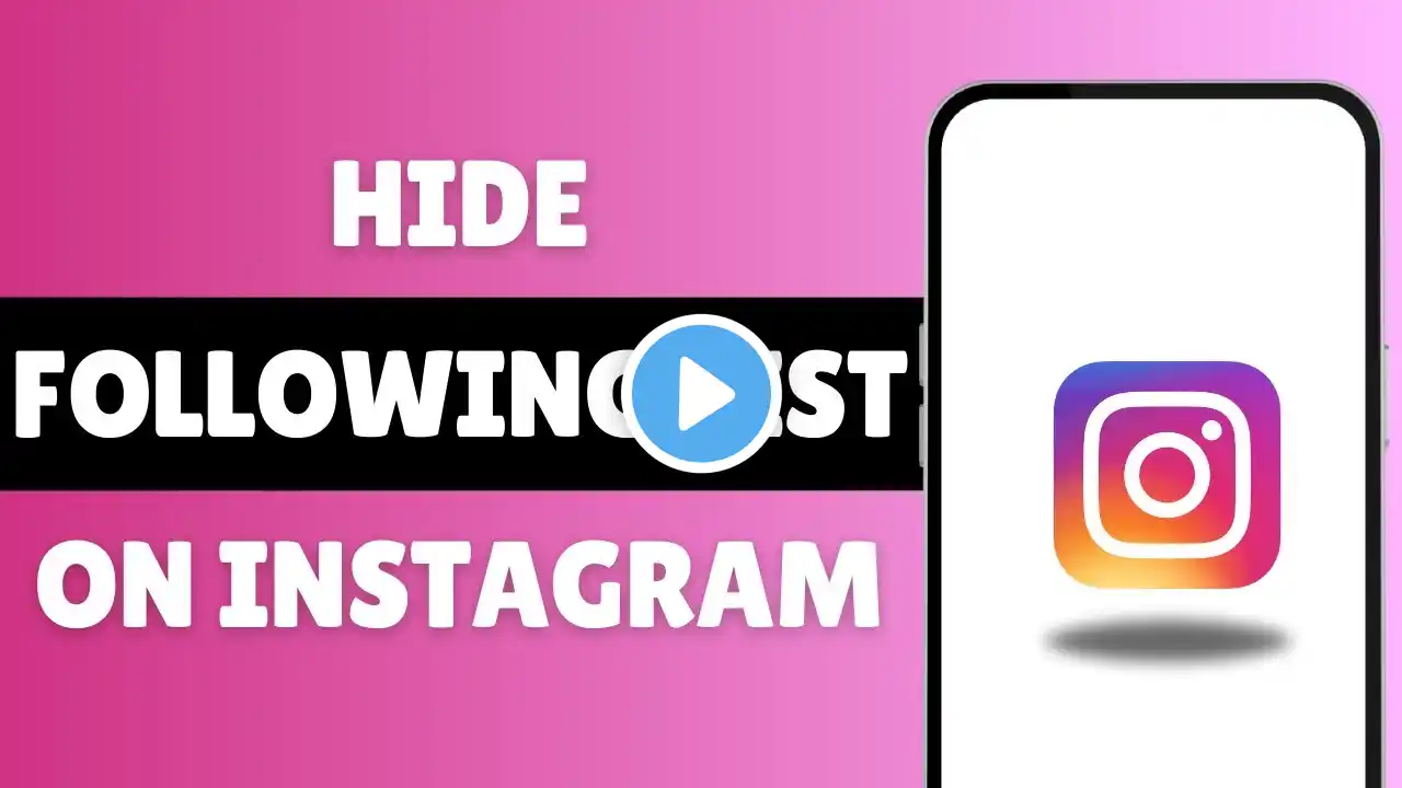 How To Hide Following List On Instagram (2025) Tutorial