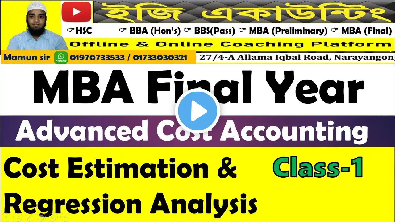 MBA Final I Advanced Cost Accounting I Chapter-1 I Cost Estimation & Regression analysis (Class-1)