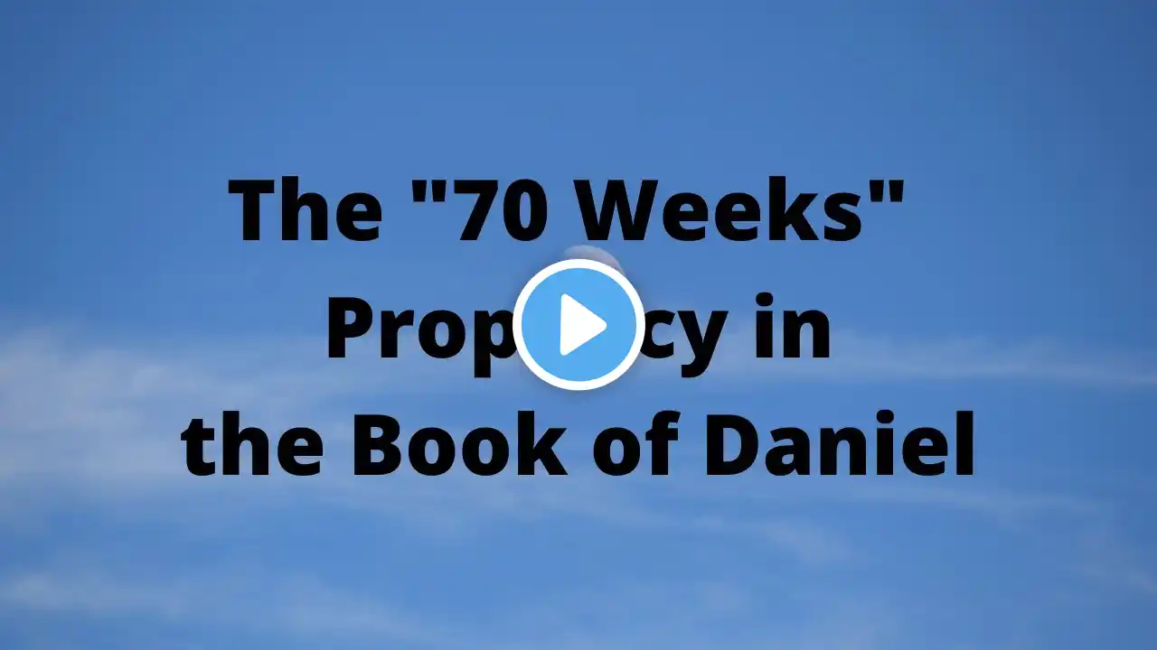 Daniel's 70 weeks, seventy weeks (sevens) Daniel chapter 9 explained. times seven years. timeline