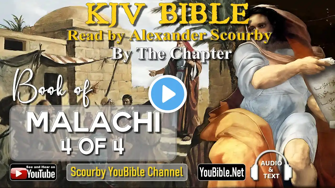 39-Book of Malachi | By the Chapter | 4 of 4 Chapters Read by Alexander Scourby | God is Love