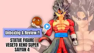 Unboxing & Review !! Statue Figure Vegeto Xeno Super Saiyan 4 | Part 2