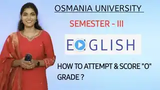 ENGLISH || SEMESTER : 3 || HOW TO ATTEMPT ENGLISH PAPER TO SCORE "O" GRADE TIPS  ‎@shivanipallela 