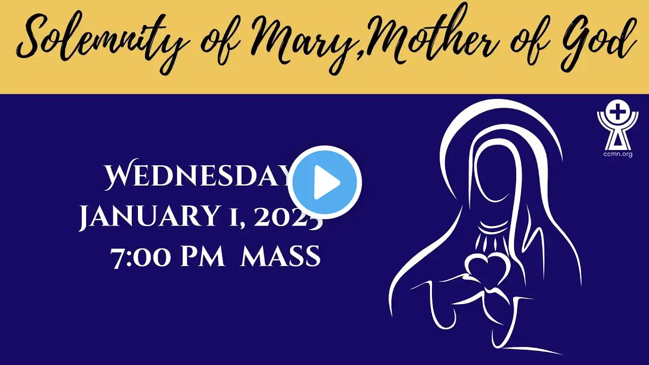 Solemnity of Mary Mother of God