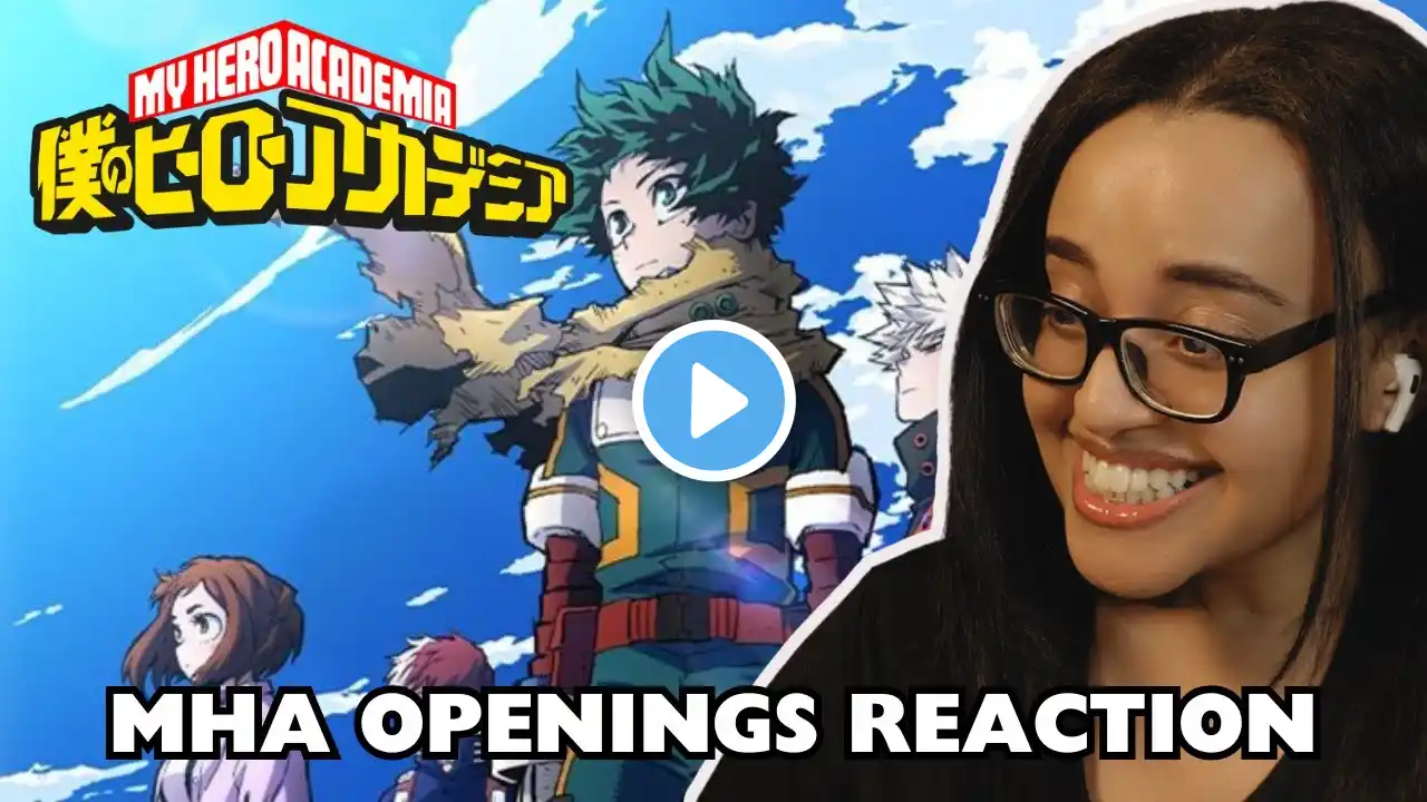 ANIME NEWBIE REACTS TO ALL MY HERO ACADEMIA OPENINGS FOR THE FIRST TIME