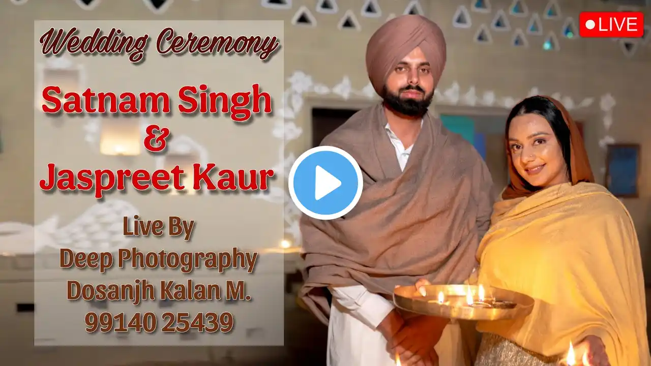 Satnam Singh & Jaspreet Kaur # Path, Batna & Jaggo # Deep Photography Dosanjh Kalan  9914025439