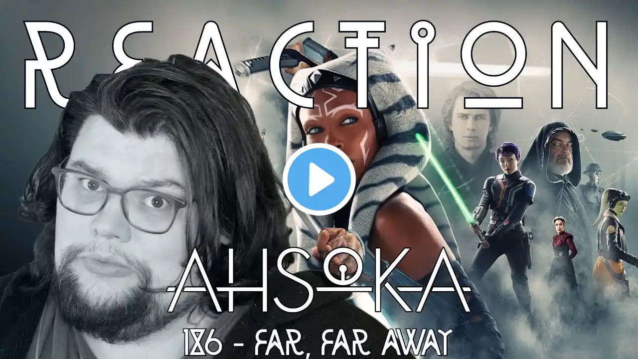 AHSOKA REACTION | 1x6 - Far, Far Away | *First Time Watching*