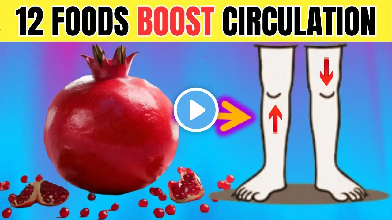 BOOST Blood 🩸 Flow! 12 SURPRISING Foods for Leg & Foot Circulation (FAST!) | Longevity Deprocessed